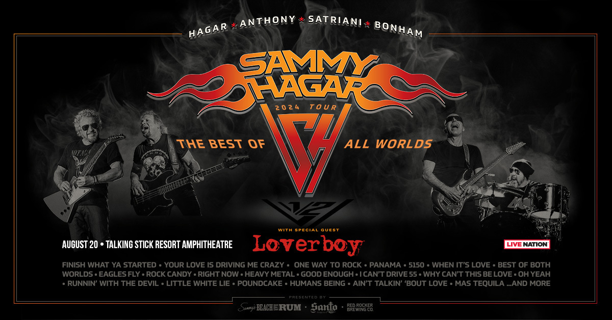 SAMMY HAGAR The Best of All Worlds Tour with special guest Loverboy