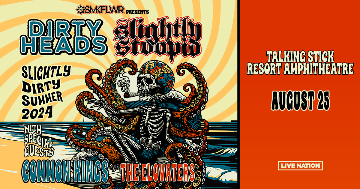 Dirty Heads & Slightly Stoopid w/ Common Kings, The Elovaters