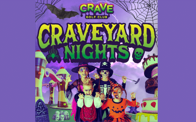 Craveyard Nights – Crave Golf Club