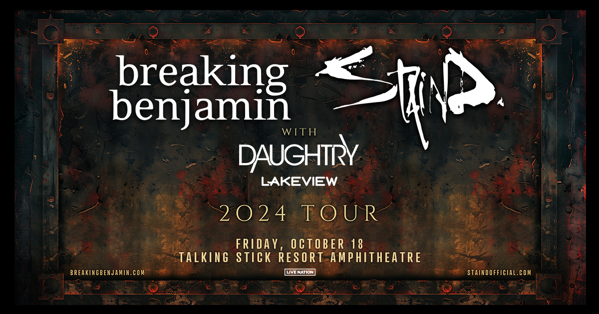 Breaking Benjamin & Staind with Special Guest Daughtry