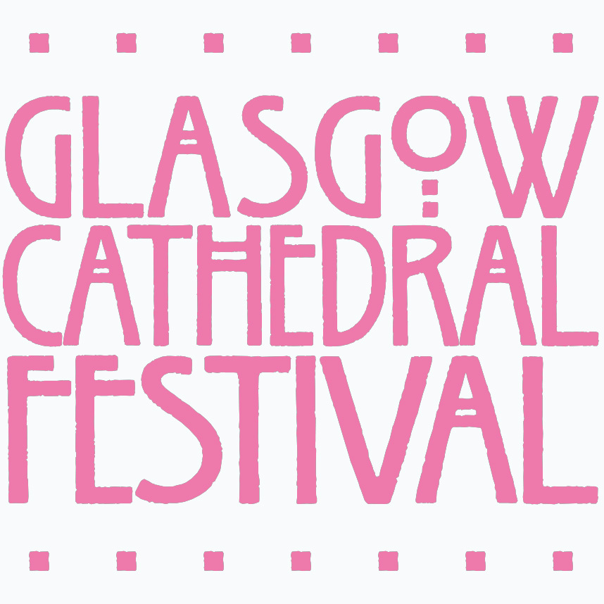 Glasgow Cathedral Festival - Glasgow Cathedral Festival
