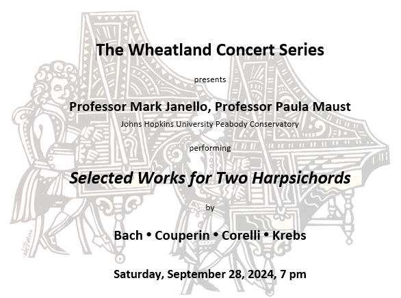 Wheatland Concert Series Autumn Recital and Dinner Selected Works for Two Harpsichords