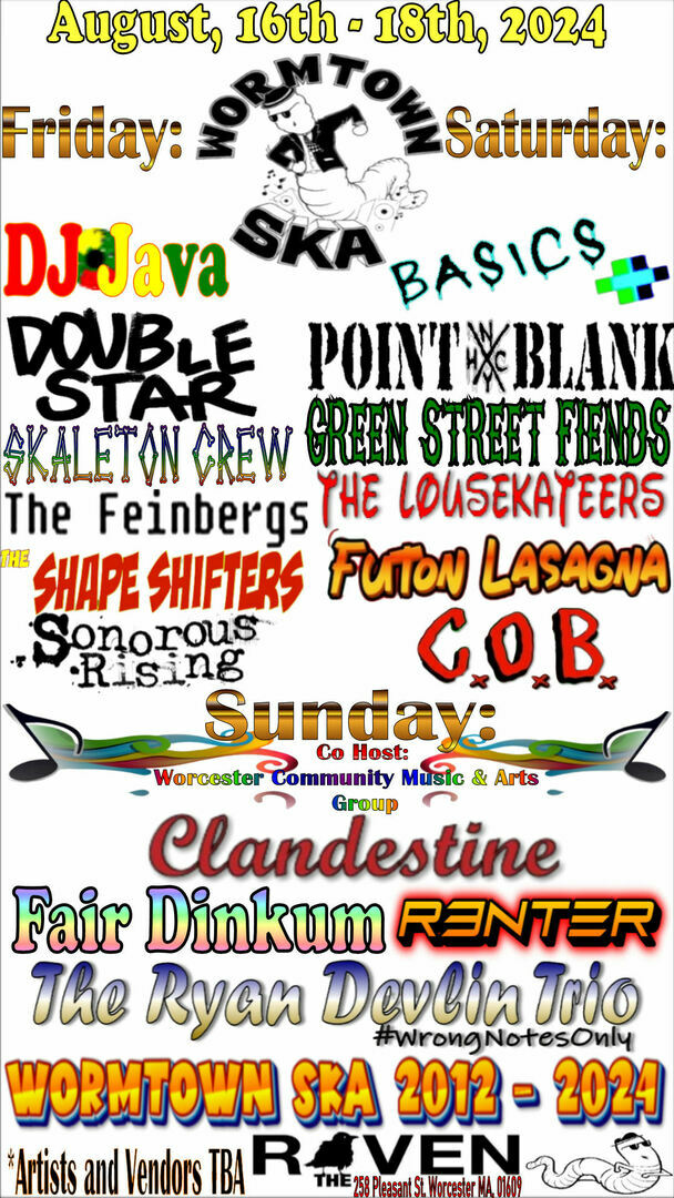 12 Years of Wormtown Ska Fest August 16th-18th