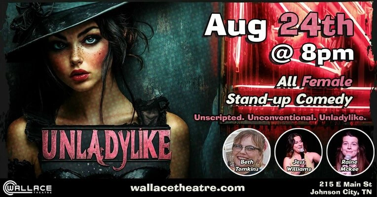 The Erwin Record Events - Unladylike Comedy