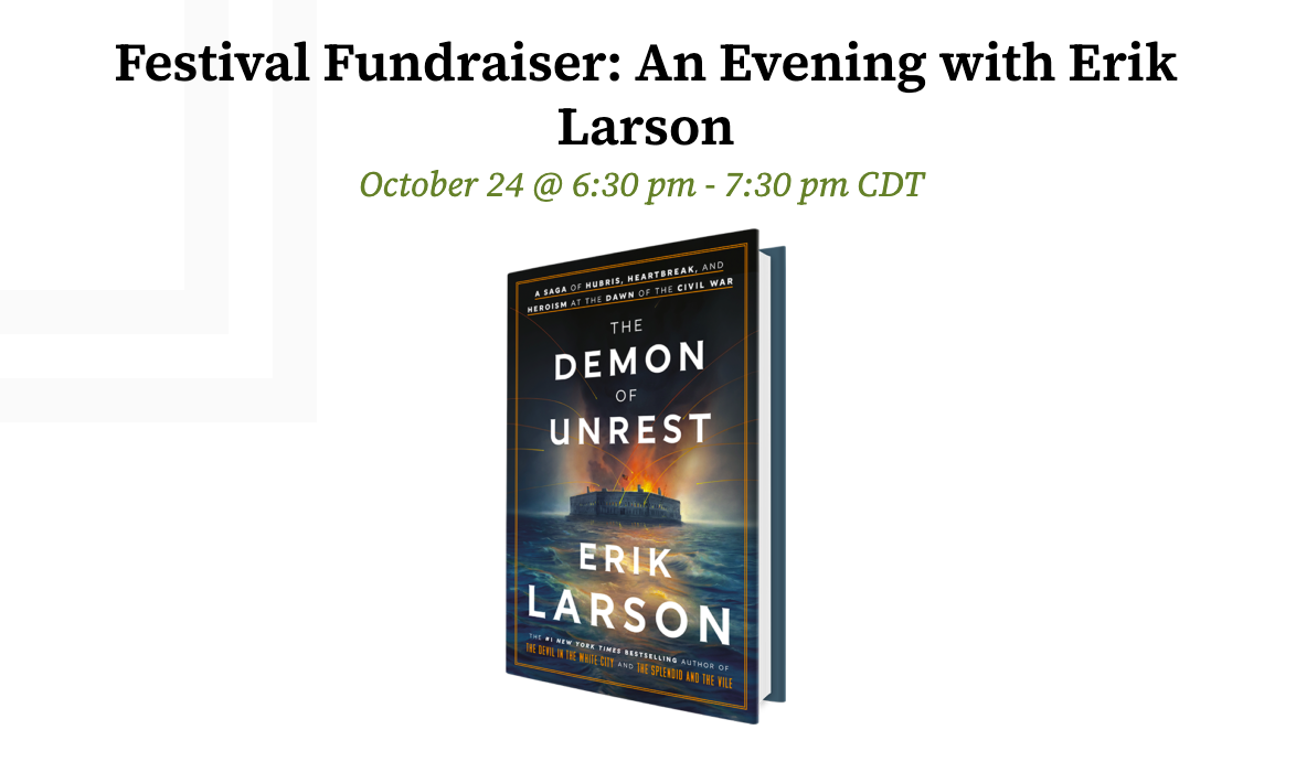    Festival Fundraiser: An Evening with Erik Larson