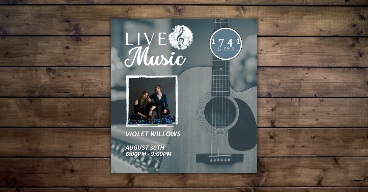 Friday Night Live Music Series Featuring Violet Willows at 1741 Pub & Grill