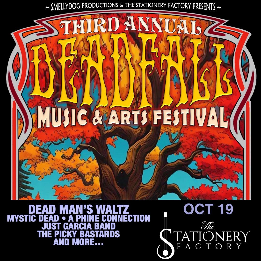 Deadfall 3 Music & Arts Fest