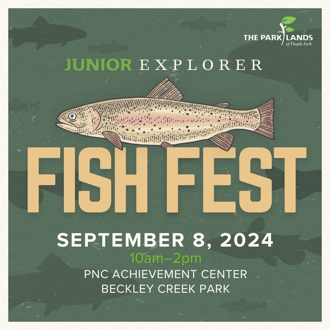 Fish Fest at The Parklands of Floyds Fork - Fish Fest at The Parklands of Floyds Fork