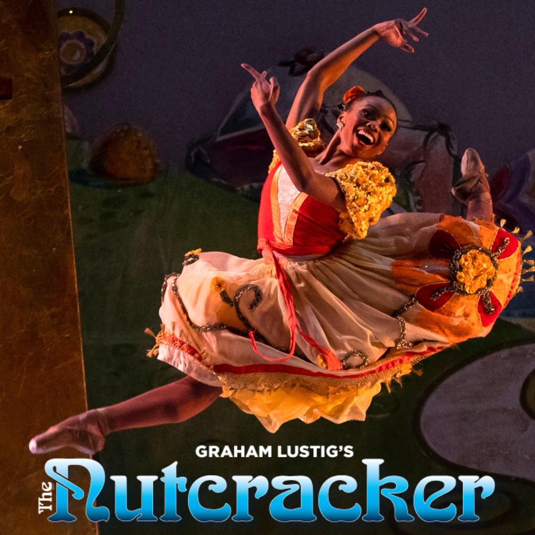 Oakland Ballet Presents Graham Lustig's The Nutcracker Saturday, Dec