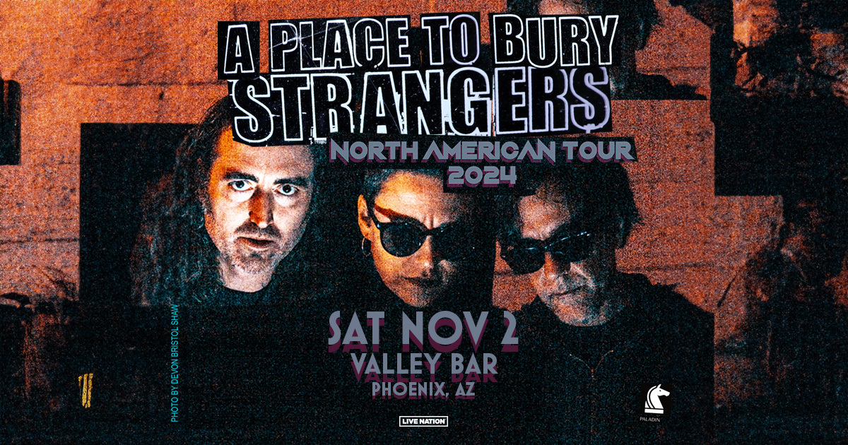 A Place To Bury Strangers