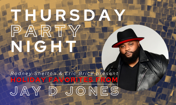 Party Night:  Grammy nominee Rodney Shelton & Eric Brice present Jay D Jones with Holiday Favorites