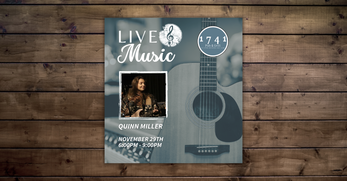 Friday Night Live Music Series Featuring Quinn Miller at 1741 Pub & Grill