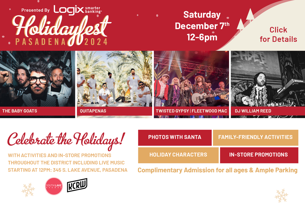 HOLIDAYFEST!  Pasadena, CA