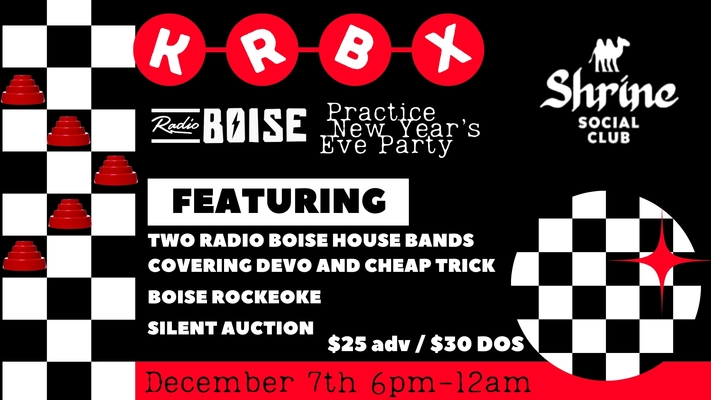 Boise Weekly Events - Radio Boise’s Practice New Year’s Eve Party