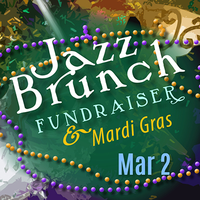 Jazz Brunch Fundraiser and Mardi Gras