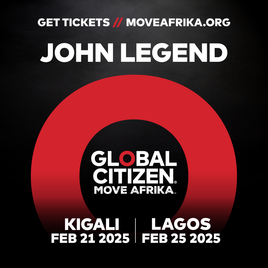 Global Citizen - MOVE Afrika w. John Legend - Global Citizen - MOVE Afrika w. John Legend