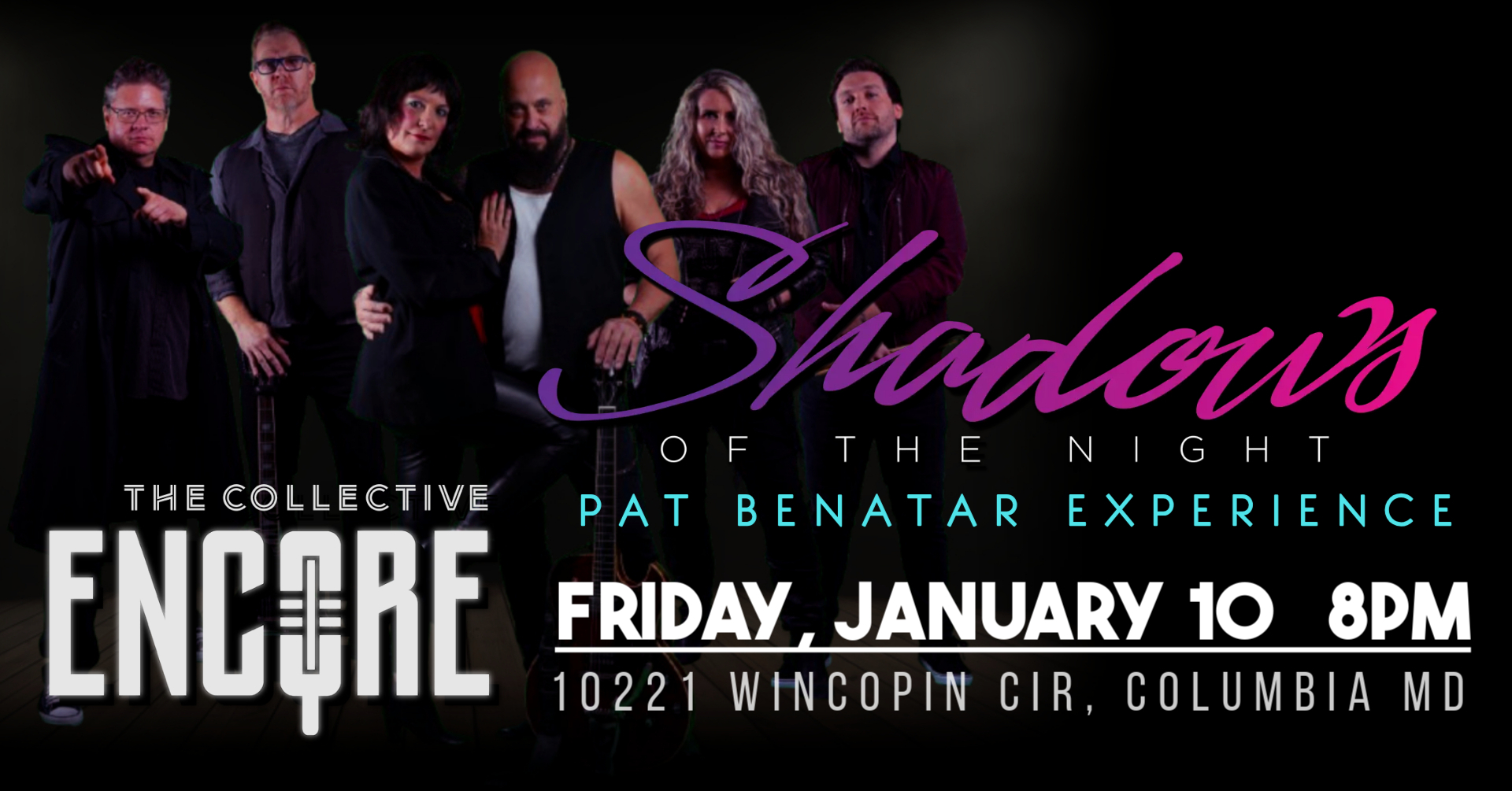 Shadows of the Night - A Pat Benatar Experience LIVE at The Collective Encore 1/10 - Shadows of the Night - A Pat Benatar Experience LIVE at The Collective Encore 1/10