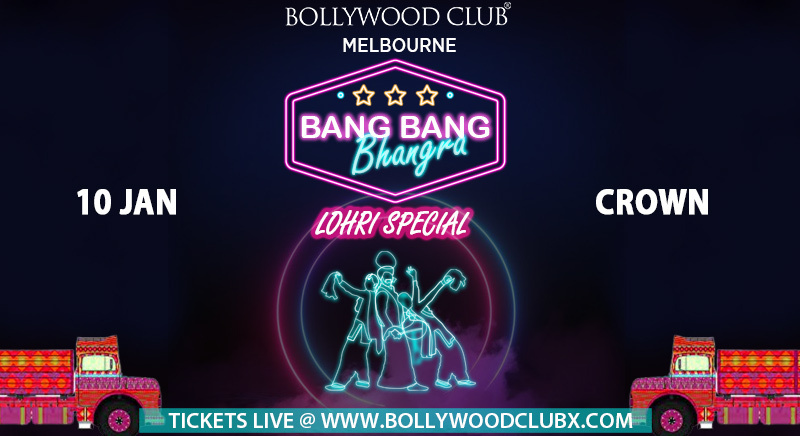 BANG BANG BHANGRA at Crown, Melbourne