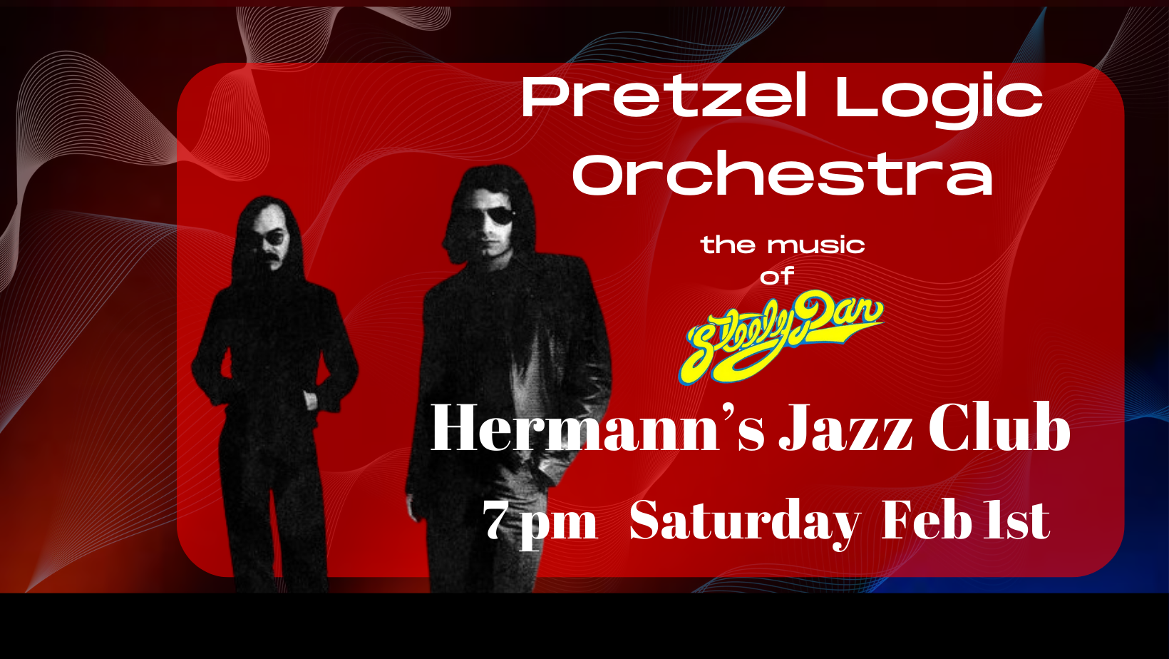 The Pretzel Logic Orchestra playing the music of Steely Dan