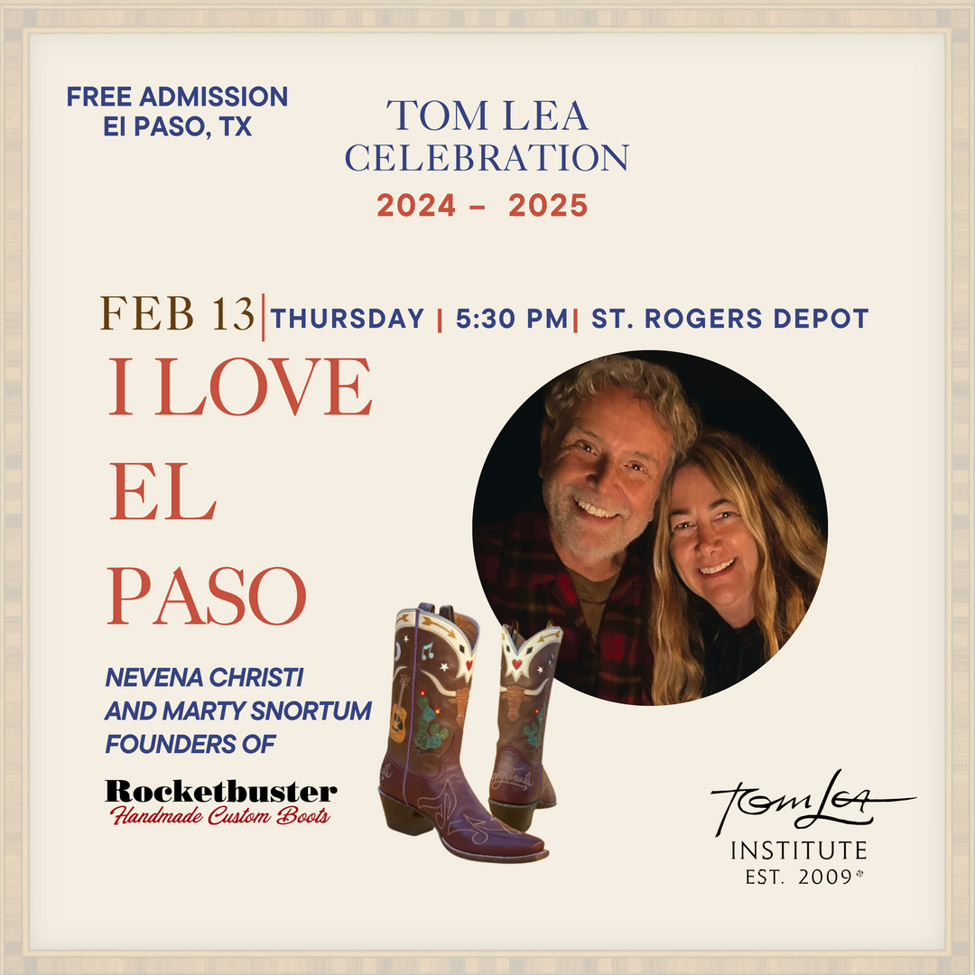 I Love El Paso - Rocketbuster Boots and Marty Snortum Studios