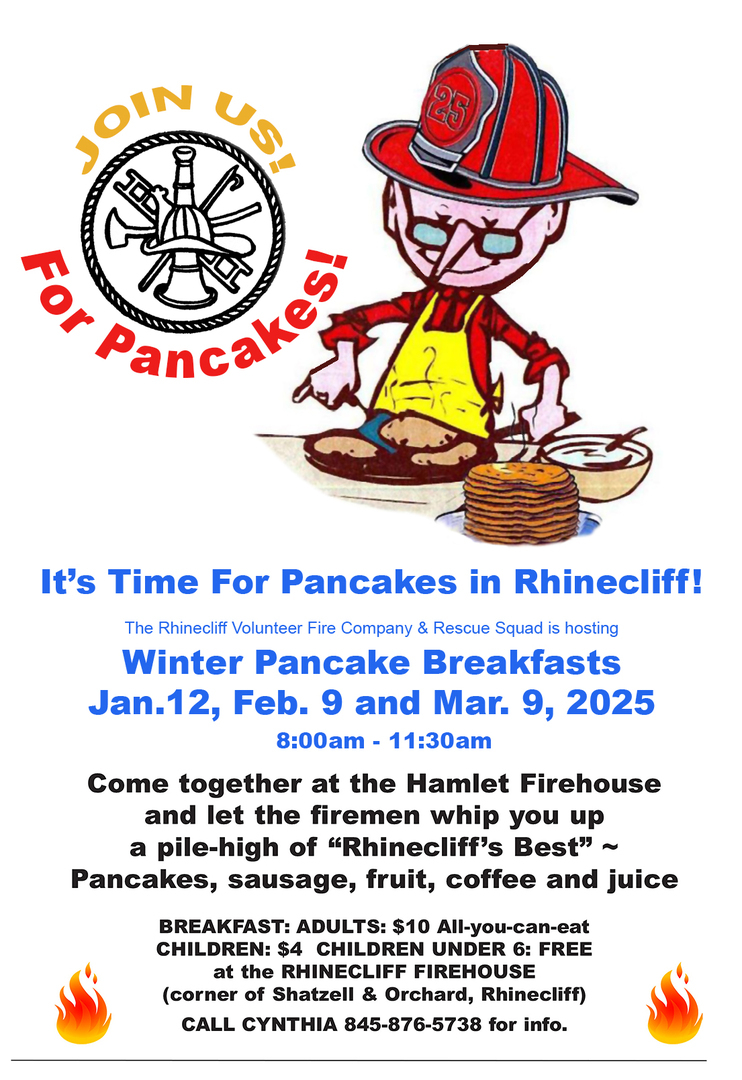 Pancake Breakfasts Benefit the Rhinecliff Vol. Fire Co and Rescue Squad