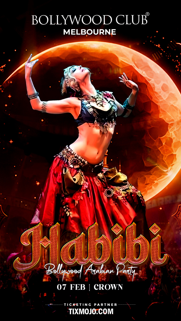 HABIBI : The Arabian Bollywood Party at Crown, Melbourne