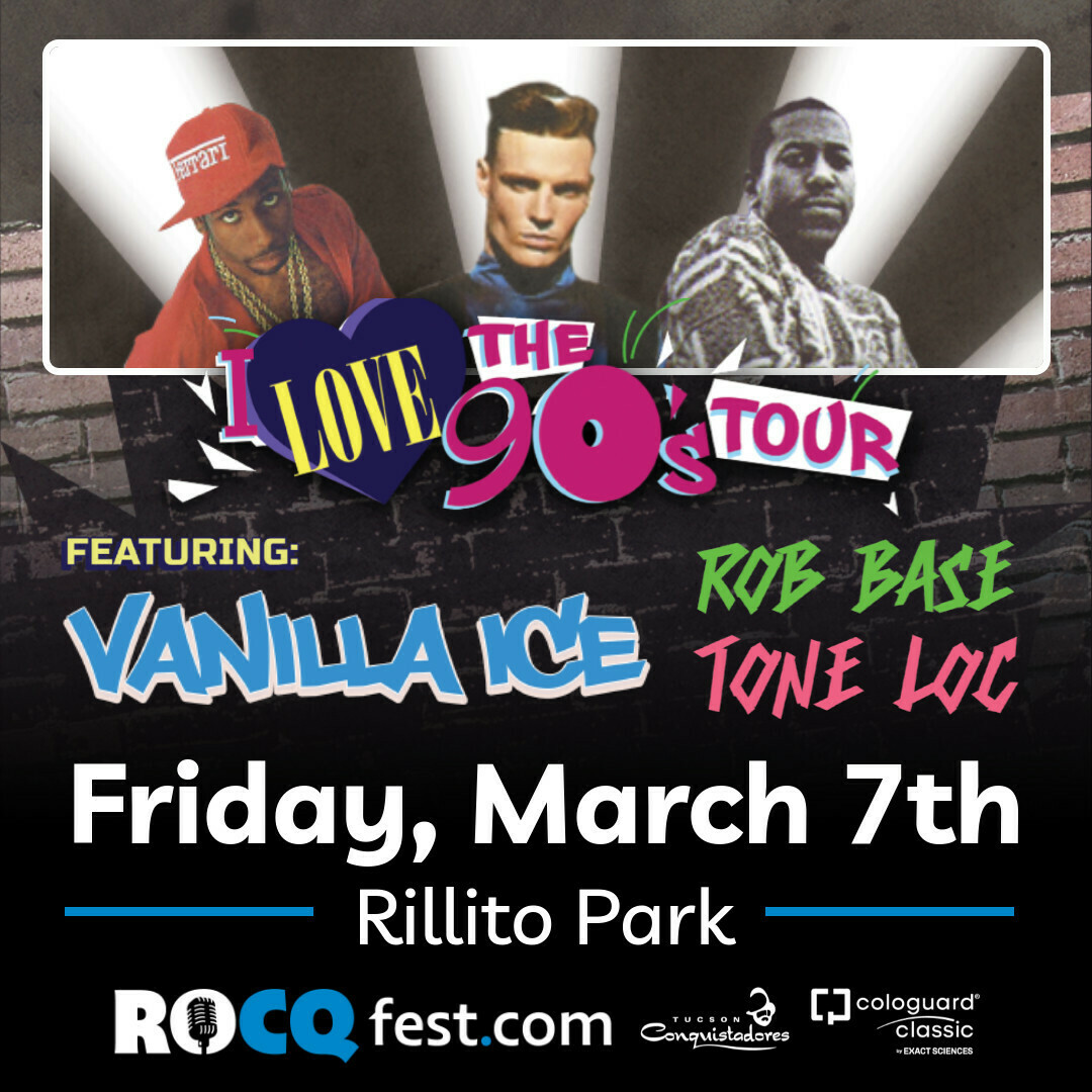 ROCQfest presents I LOVE THE 90s Tour featuring Vanilla Ice, Rob Bass & Tone Loc