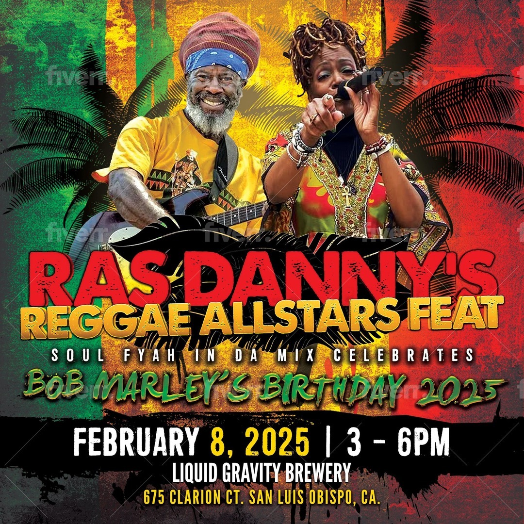 RAS DANNY'S ANNUAL BOB MARLEY BIRTHDAY CELEBRATION AT LIQUID GRAVITY