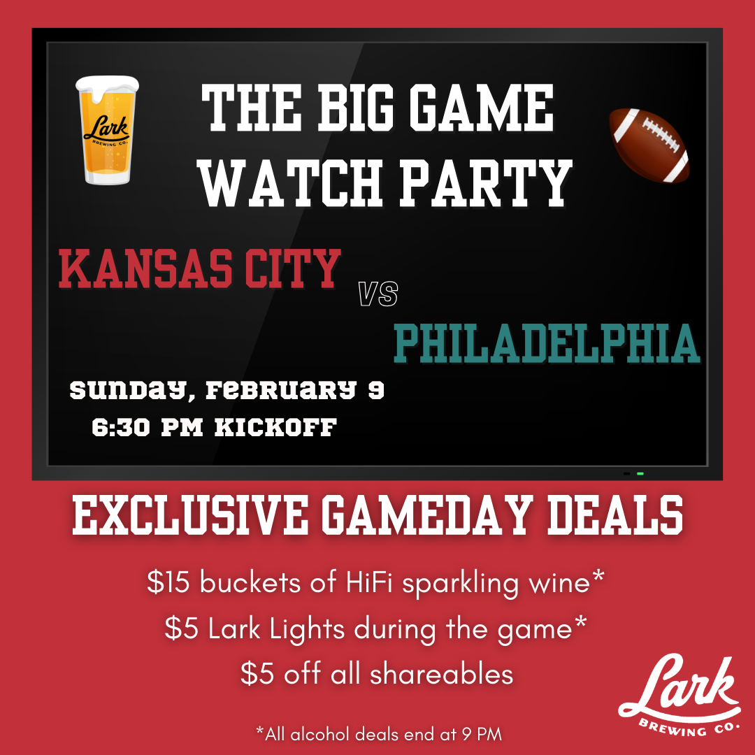 The Big Game Watch Party at Lark