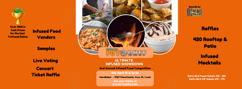 2nd Annual STL's Pot Chef Competition: Ultimate Infused Showdown - 2nd Annual STL's Pot Chef Competition: Ultimate Infused Showdown