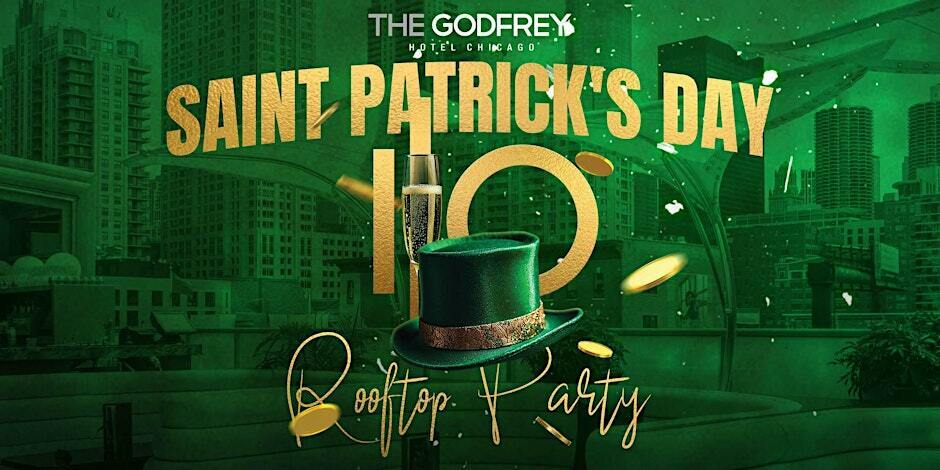 St. Patrick's Day Party at The Godfrey Hotel Chicago