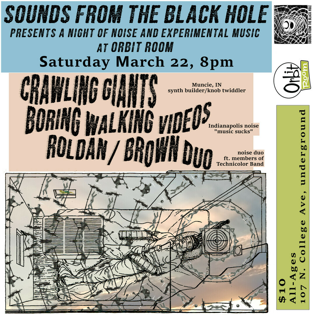 SFTBH March 22 at Orbit Room: Crawling Giants / Boring Walking Videos / Roldan/Brown Duo - SFTBH March 22 at Orbit Room: Crawling Giants / Boring Walking Videos / Roldan/Brown Duo