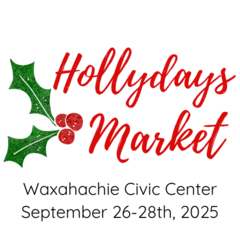 Waxahachie Hollydays Market