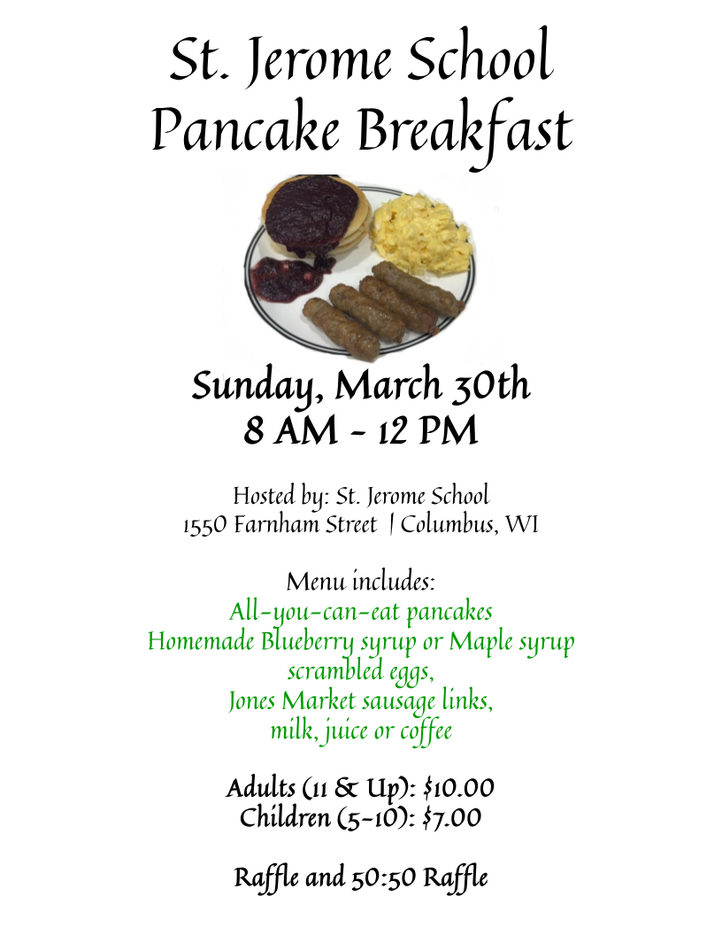 St. Jerome School's 60th Annual Pancake Breakfast & Raffle - St. Jerome School's 60th Annual Pancake Breakfast & Raffle