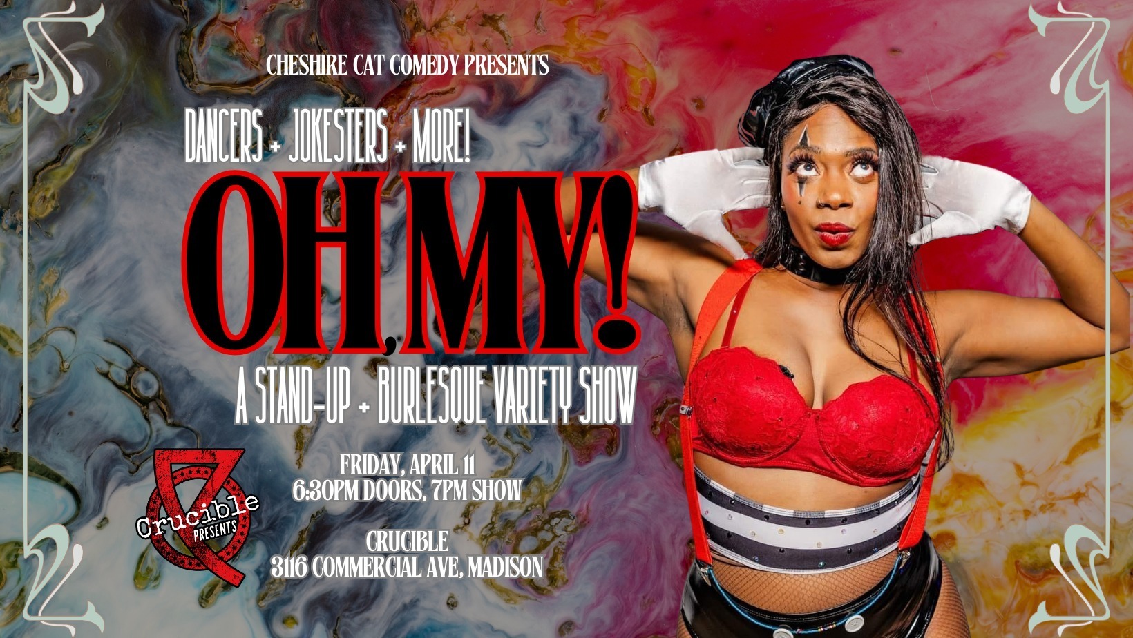 Oh, My! A Stand-Up & Burlesque Variety Show