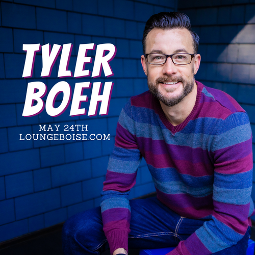 Comedian: TYLER BOEH