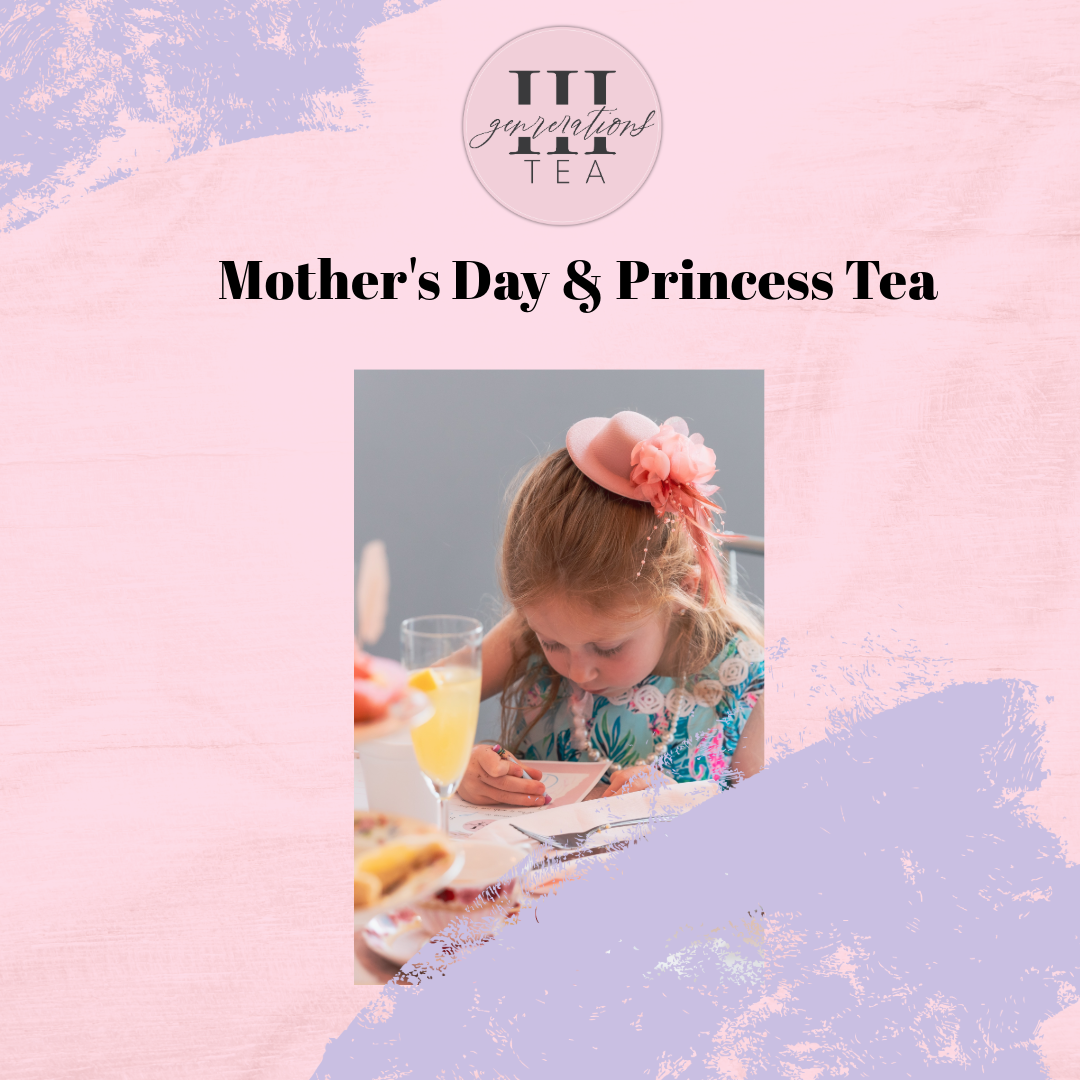 Three Generations Princess and Mother’s Day HighTea - Three Generations Princess and Mother’s Day HighTea