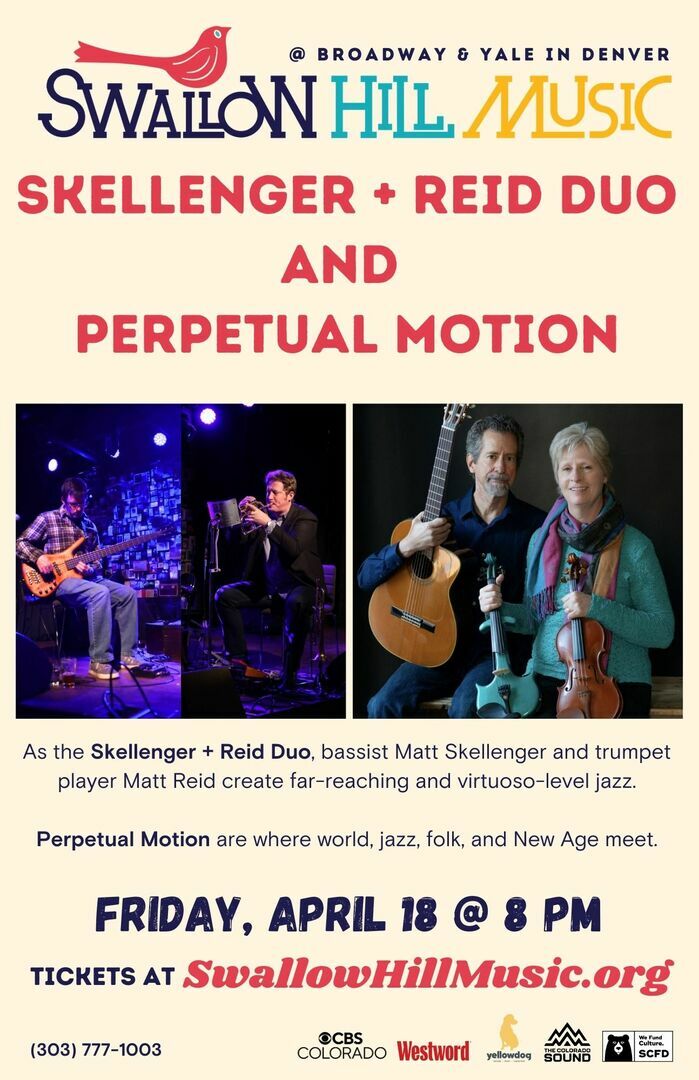 MATT SKELLENGER + REID DUO AND PERPETUAL MOTION BRING AN EVENING OF VIRTUOSIC FUSION TO SWALLOW HILL