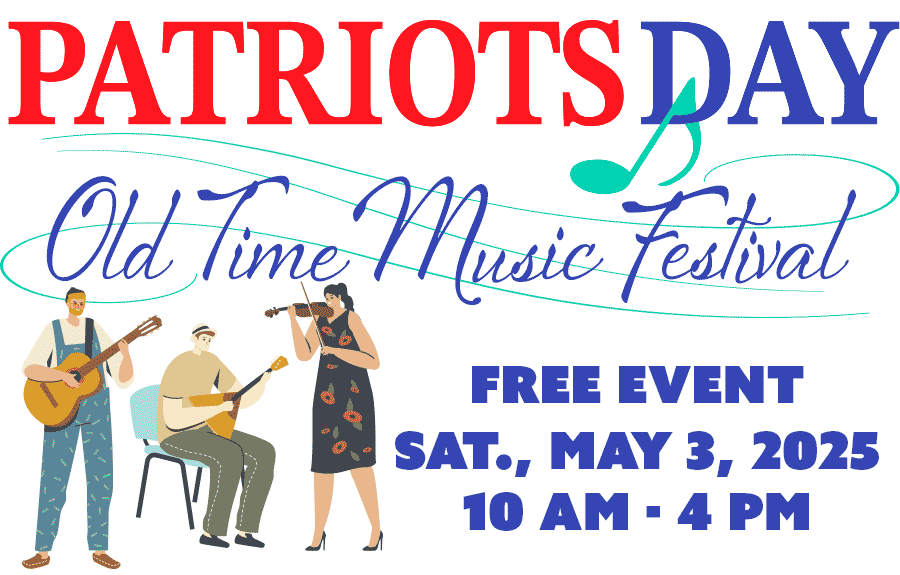 Patriots Day Old Time Music Festival