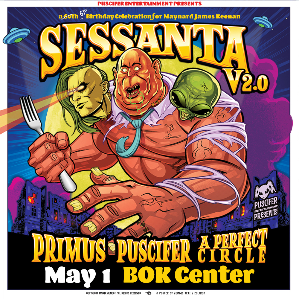 Sessanta V 2.0: Primus, Puscifer, A Perfect Circle