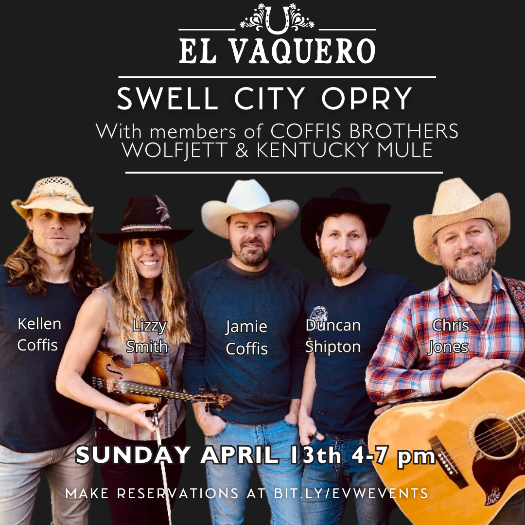 Swell City Opry Live at El Vaquero Winery