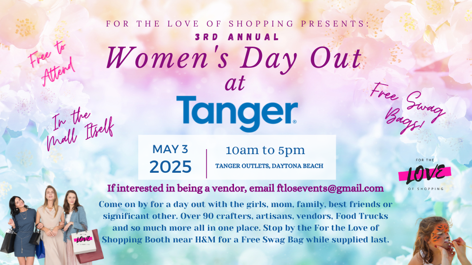 3rd Annual Women's Day Out at the Tanger Oultet Mall in Daytona Beach