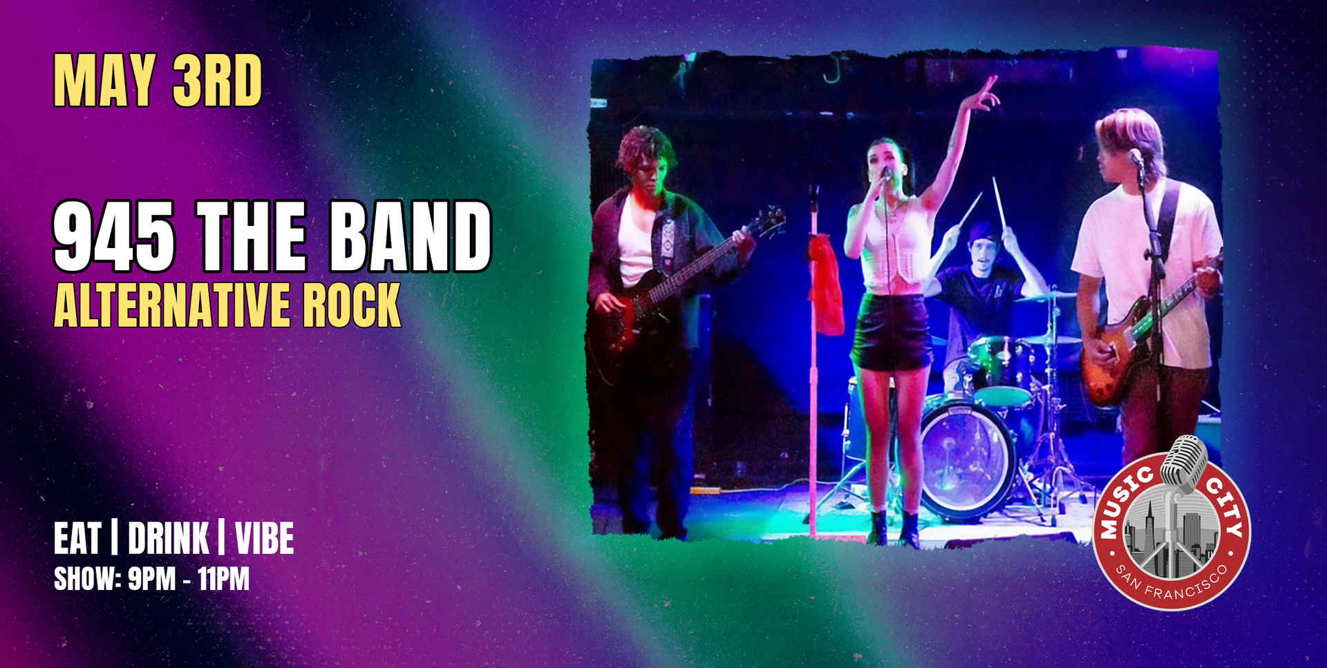945 The Band – Live at Music City SF | Alt Rock