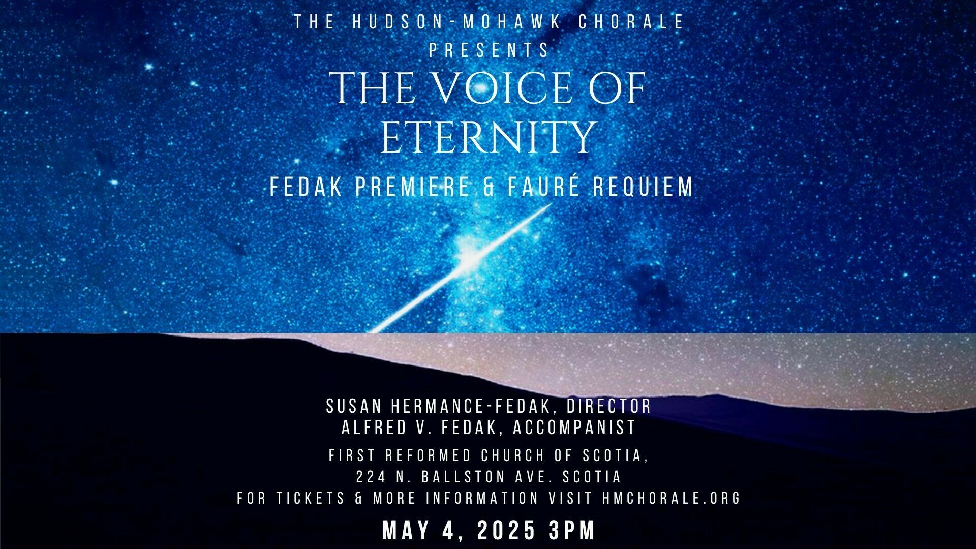 Hudson-Mohawk Chorale Presents - The Voice of Eternity featuring Fedak premiere & Fauré requiem