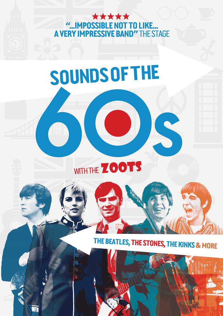 Sounds of the 60s with The Zoots at Cheltenham Town Hall Thursday 13th November - Sounds of the 60s with The Zoots at Cheltenham Town Hall Thursday 13th November