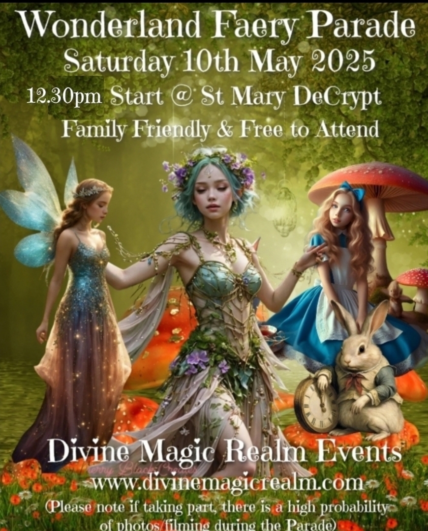 Wonderland Spring Faery Fayre  10th & 11th May Blackfriars Priory Gloucester - Wonderland Spring Faery Fayre  10th & 11th May Blackfriars Priory Gloucester