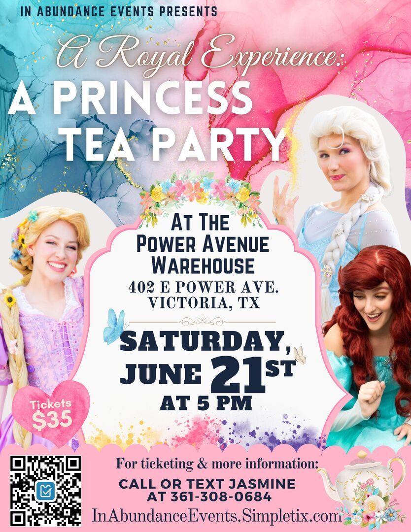 A Royal Experience : A Princess Tea Party on June 21st at the Power Avenue Warehouse - A Royal Experience : A Princess Tea Party on June 21st at the Power Avenue Warehouse