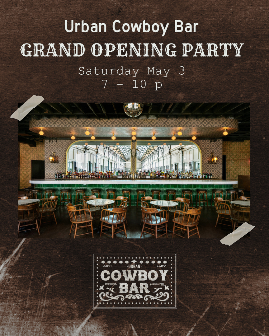 Urban Cowboy Grand Opening – May 3