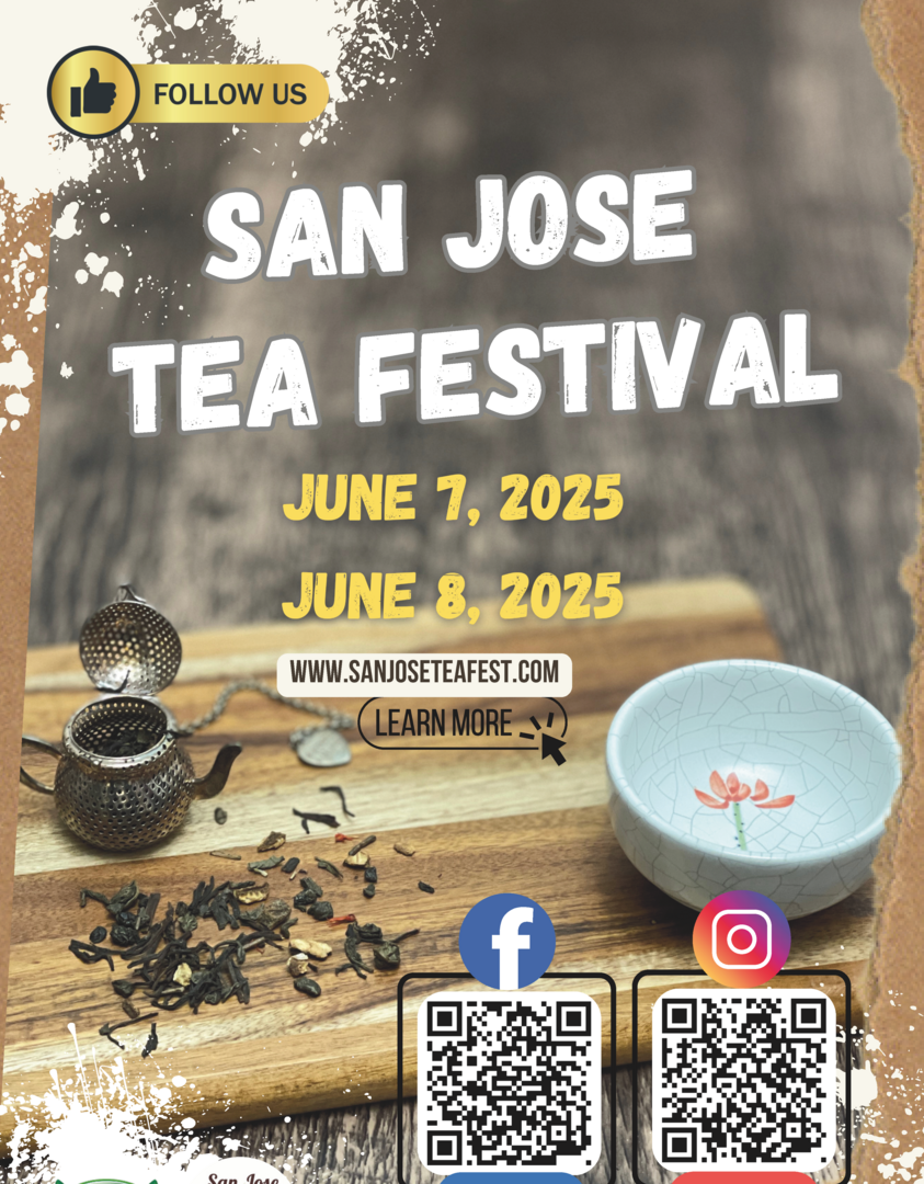 2025 San Jose Tea Festival - 2025 San Jose Tea Festival