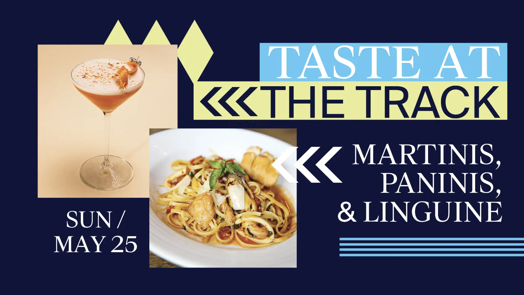 Taste at the Track: Martinis, Paninis & Linguine at Gulfstream Park on Sunday, May 25th